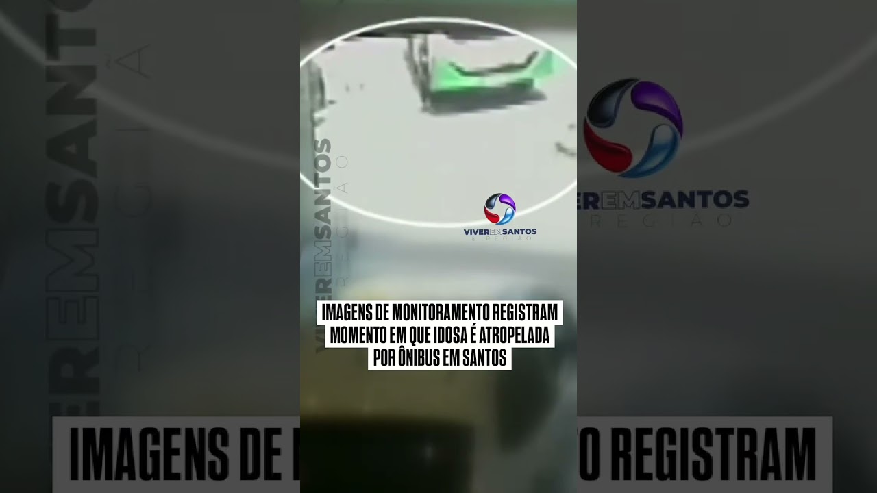 Imagens de monitoramento registram momento em que idosa é atropelada por ônibus em Santos.