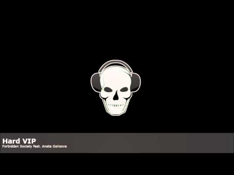 Forbidden Society feat. Aneta Galisova - Hard VIP