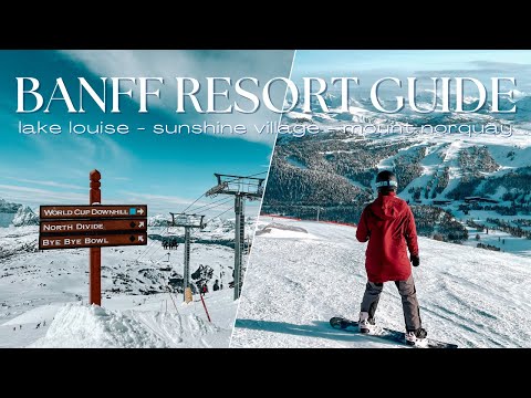 Which Resort is the Best in Banff National Park? Sunshine Village, Lake Louise or Mount Norquay...