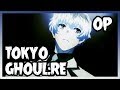 TOKYO GHOUL RE Opening ENGLISH DUB Asphyxia
