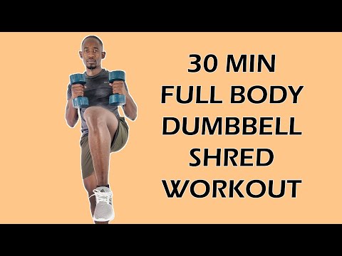Learn 30 Minute FULL BODY DUMBBELL SHRED WORKOUT To Make You Toned Mind Luster