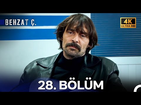 Behzat Ç. 28. Bölüm (4K)