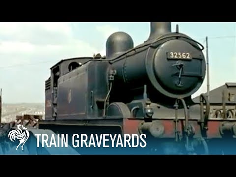 Scrapping the Old Iron Horses: Train Graveyards | British Pathé