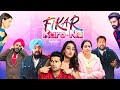 Fikar Karo Na Official Punjabi Movie 2025 Harry Sidhu Sweetaj Brar B N Sharma Rupinder Rupi