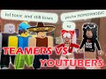 Toxic teamers VS Youtubers... ft. somerandomboy_0 & MxghtyJxstin