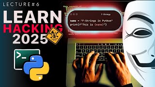 F-Strings in Python | Fast String Formatting for Ethical Hacking (Lecture 6)