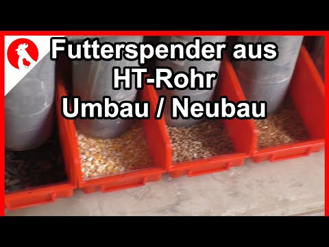 F183 Futterspender aus HT-Rohr - Modifikation  Jensman and the Huhns