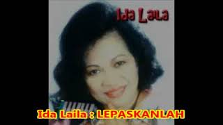 Download lagu Ida Laila LEPASKANLAH Lagu Dangdut Kenangan Tahun ... mp3