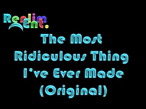 Renlim Ent. - The Most Ridiculous Thing I've Ever Made