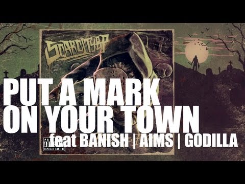 SCARCITYBP - PUT A MARK ON YOUR TOWN feat BANISH, AIMS, GODILLA (BTB)