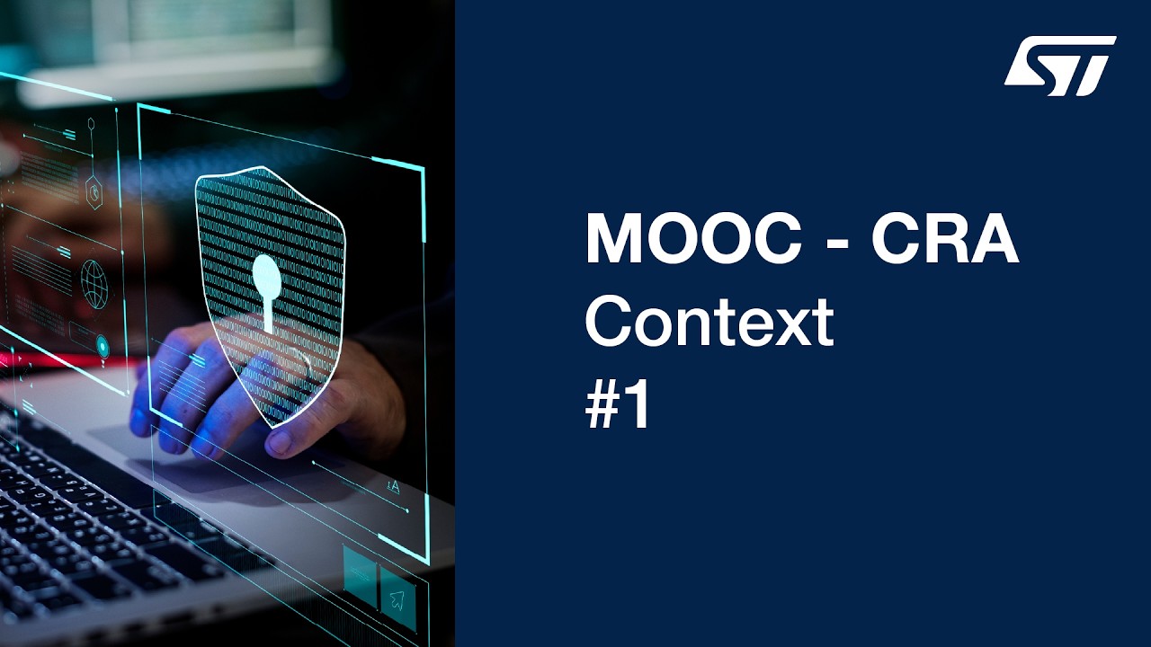 MOOC - Cyber Resilience Act - 01 Context