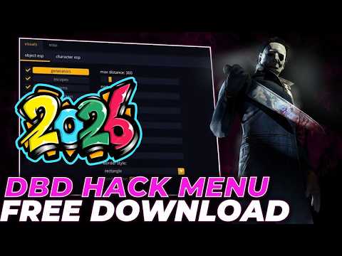 Dead by Daylight Free Cheat 2026 🔥 | ESP Wallhack, Speed Hack, Undetected 💀