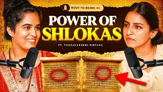 Science of Shlokas- Mind, Wealth, Stress, Immunity, Energy | Vijayalakshmi on Body To Beiing-Shlloka