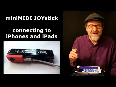 CONNECTING miniMIDI JOYstick + ANY AUDIO INSTRUMENT to iPhones and iPads - Brendan Power