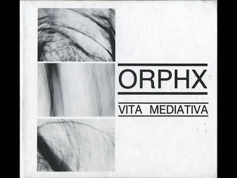 Orphx - Vita Mediativa - 1999 CD Hands Productions D008