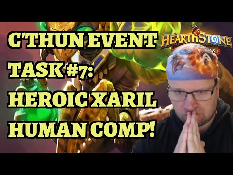 C'Thun Event Task #7: Antidote - Heroic Xaril Protectors - HUMANS FULL BOUNTY - Mercenaries