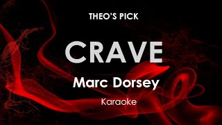 Crave | Marc Dorsey karaoke
