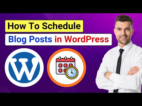How to Schedule Blog Posts in WordPress | Auto Publish Blog Post in WordPress - wordpress auto publishing