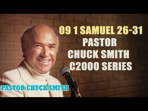 09 1 Samuel 26-31 - Pastor Chuck Smith - C2000 Series