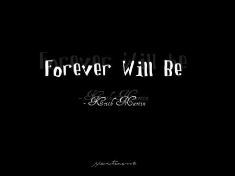 Forever Will Be (The Wedding Song) - Keith Martin