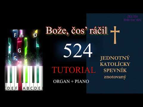 JKS 524 Bože, čos’ráčil slovenskému ľudu / Tutoriál pre organ a klavír - #jks #pianotutorial 