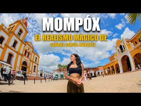 MOMPÓX: Como Caminar Dentro de Un Cuento, el lugar que inspiró a Gabriel García Márquez