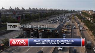 Mudik, Tradisi Pulang Menuju Kampung Halaman - INTIPS