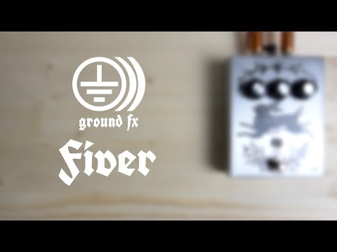 Ground FX - Fiver low gain overdrive [SofaJams]