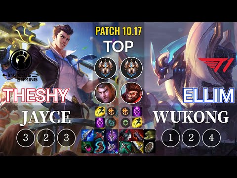 IG TheShy Jayce vs T1 Ellim Wukong Top - KR Patch 10.17