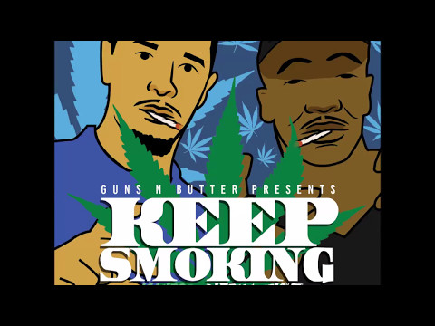 Keep Smoking ( feat. Dizzy Wright ) - GUNS N BUTTER