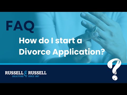 Russell & Russell | FAQs | How Do I Start a Divorce Application?