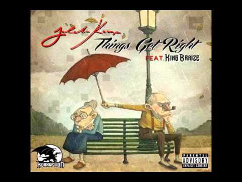 Jelahn Kruze - Things Get Right feat. King Braize