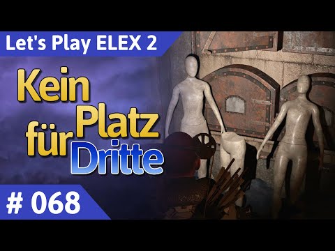 ELEX 2 deutsch Teil 68 - Kein Platz für Dritte Let's Play