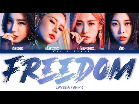 LAYSHA (레이샤) - FREEDOM (프리덤) Lyrics (Color Coded Han/Rom/Eng)