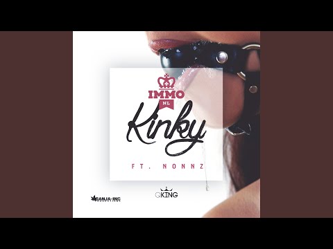 Kinky (feat. Nonnz)