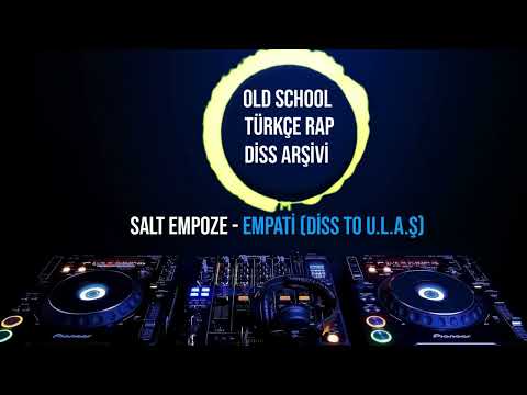 Salt Empoze - Empati (Diss To U.L.A.Ş)