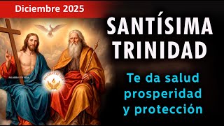 ORACION a la SANTISIMA TRINIDAD Divina Providencia iniciar el mes sanos y prosperos