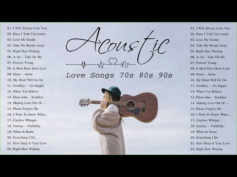 Acoustic Love Songs 70s 80s 90s | Top Classic Love Songs Of All Time