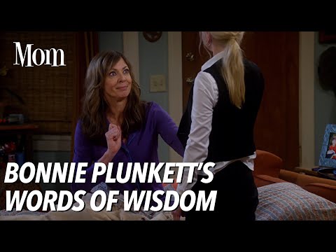 Bonnie Plunkett's Words of Wisdom | Mom