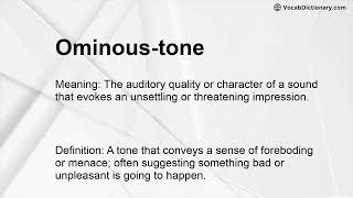 Ominous-tone Meaning