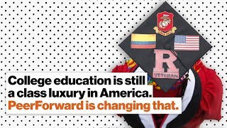 College education is still a class luxury in America. PeerForward is changing that. | Aloysia Jean