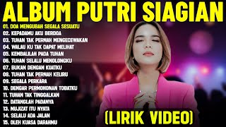 Download lagu Lagu Rohani Kristen Putri Siagian Full Album (Lirik Video) || Lagu Rohani Terbaik 2025 Terpopuler mp3