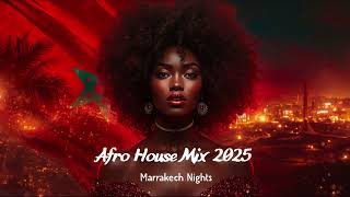 Download lagu Afro House Mix 2025 – Marrakech Nights 🔥 mp3