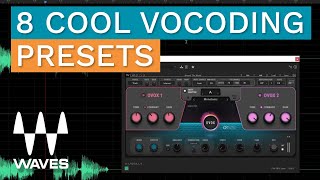 Video thumbnail for 8 Top Vocoding Presets in Waves OVox Vocal ReSynthesis by Mike Russell