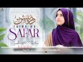 Darpaish Ho Taiba Ka Safar Syeda Areeba Fatima Ramzan Special Naat 2026