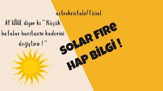 SOLAR FIRE SİSTEMİ SİLMEDEN HATALARI ONAR !