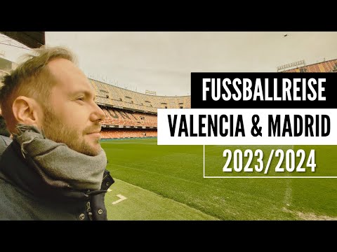Fußballreise FC Valencia (Mestalla) & Real Madrid (Bernabeu) | Groundhopping