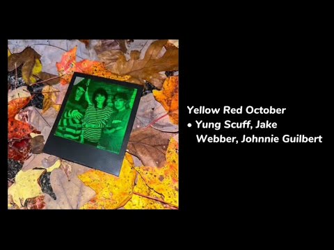 🍁🎃Yellow Red October by Yung Scuff, Jake Webber and Johnnie Guilbert — karaoke🎤