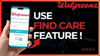 How To Use Walgreens Find Care Feature !