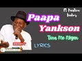 Paapa Yankson Ft. Paulina Donkor - Tena Me Nkyen Lyrics (Free Texts)